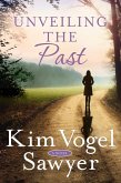 Unveiling the Past (eBook, ePUB) Unveiling the Past (eBook, ePUB)