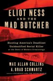 Eliot Ness and the Mad Butcher (eBook, ePUB)