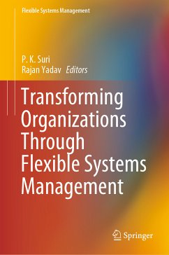 Transforming Organizations Through Flexible Systems Management (eBook, PDF)