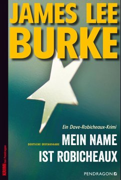 Mein Name ist Robicheaux (eBook, ePUB) - Burke, James Lee