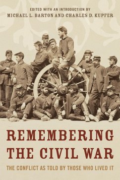 Remembering the Civil War (eBook, ePUB) - Barton, Michael; Kupfer, Charles