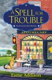 A Spell for Trouble (eBook, ePUB) A Spell for Trouble (eBook, ePUB)