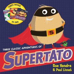 Three Classic Adventures of Supertato (eBook, ePUB) - Linnet, Paul; Hendra, Sue