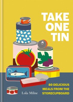Take One Tin (eBook, ePUB) - Milne, Lola Dorothy Herxheimer; Milne, Lola