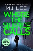 Where the Silence Calls (eBook, ePUB)