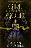 The Girl Locked With Gold (The Chronicles of Maggie Trent, #2) (eBook, ePUB)
