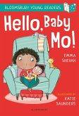 Hello, Baby Mo! A Bloomsbury Young Reader (eBook, PDF)