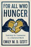 For All Who Hunger (eBook, ePUB)