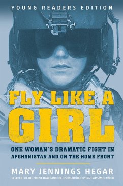 Fly Like a Girl (eBook, ePUB) - Hegar, Mary Jennings