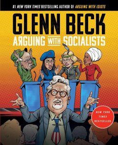 Arguing with Socialists (eBook, ePUB) - Beck, Glenn