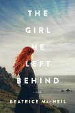 The Girl He Left Behind (eBook, ePUB)