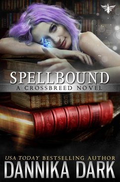 Spellbound (Crossbreed Series, #8) (eBook, ePUB) - Dark, Dannika