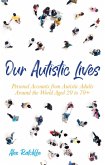 Our Autistic Lives (eBook, ePUB)
