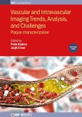 Vascular and Intravaslcular Imaging Trends, Analysis, and Challenges - Volume 2 (eBook, ePUB)