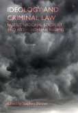 Ideology and Criminal Law (eBook, PDF) Ideology and Criminal Law (eBook, PDF)