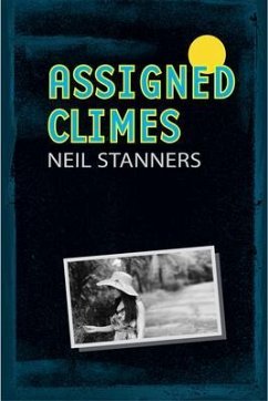 Assigned Climes (eBook, ePUB) - Stanners, Neil