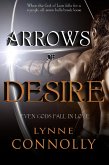 Arrows of Desire (Even Gods Fall In Love, #2) (eBook, ePUB)