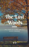The Lost Woods (eBook, ePUB) The Lost Woods (eBook, ePUB)