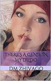 There's A Genie In My Dildo (eBook, ePUB) There's A Genie In My Dildo (eBook, ePUB)