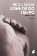 Pequenos sonhos do tempo (eBook, ePUB) - Bild 1