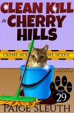 Clean Kill in Cherry Hills: A Cat Cozy Murder Mystery (Cozy Cat Caper Mystery, #29) (eBook, ePUB)