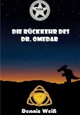 T.I.E.R.- Tierisch intelligente Eingreif- und Rettungstruppe Band 7- Die Rückkehr des Dr. Omedar