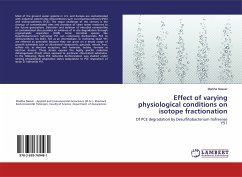 Effect of varying physiological conditions on isotope fractionation