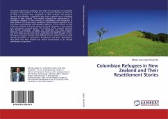 Colombian Refugees in New Zealand and Their Resettlement Stories - López Severiche, Alfredo Jose