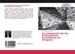 La Integración de las Prestaciones Económicas en Uruguay