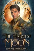 The Harvest Moon: A Darkly Enchanted Novelette (Darkly Enchanted Romance, #1) (eBook, ePUB)