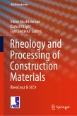 Rheology and Processing of Construction Materials (eBook, PDF)