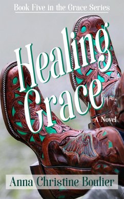 Cover Healing Grace (The Grace Series, #5) (eBook, ePUB)