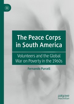 The Peace Corps in South America (eBook, PDF) - Purcell, Fernando