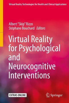 Virtual Reality for Psychological and Neurocognitive Interventions (eBook, PDF)