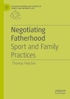 Negotiating Fatherhood (eBook, PDF) - Fletcher, Thomas