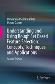 Understanding and Using Rough Set Based Feature Selection: Concepts, Techniques and Applications (eBook, PDF)
