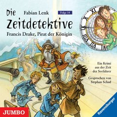 Francis Drake, Pirat der Königin / Die Zeitdetektive Bd.14 (MP3-Download) - Lenk, Fabian