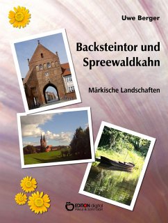 Backsteintor und Spreewaldkahn (eBook, ePUB) - Berger, Uwe