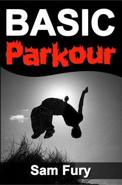 Basic Parkour (Survival Fitness, #10) (eBook, ePUB) - Fury, Sam