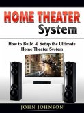 Home Theater System (eBook, ePUB)