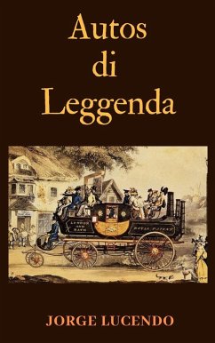 Cover Autos di Leggenda - 116 Le prime auto della storia (eBook, ePUB)