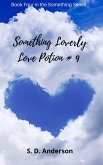 Something Loverly - Love Potion # 9 (Something Series, #4) (eBook, ePUB)