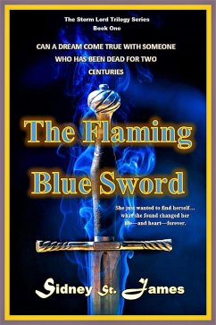 The Flaming Blue Sword (The Storm Lord Trilogy Series, #1) (eBook, ePUB) - James, Sidney St.