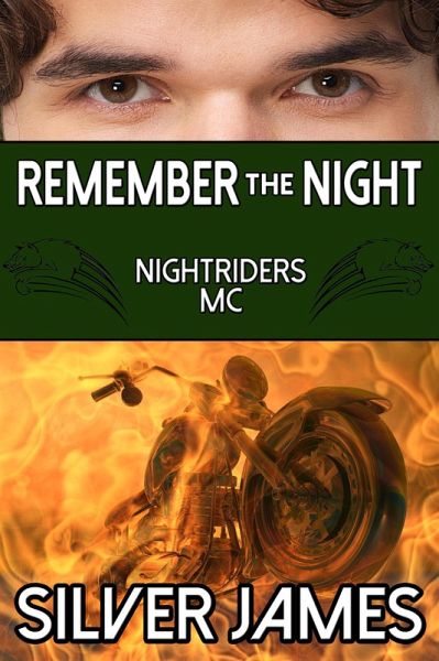 Remember the Night (Nightriders MC, #1.5) (eBook, ePUB) Remember the Night (Nightriders MC, #1.5) (eBook, ePUB)