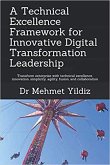 A Technical Excellence Framework for Innovative Digital Transformation Leadership (eBook, ePUB)