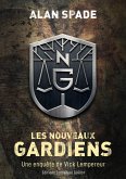 Les Nouveaux Gardiens (eBook, ePUB)