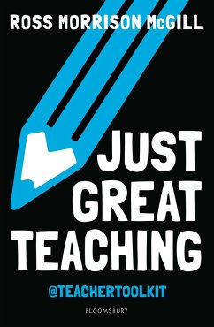 Just Great Teaching - McGill, Ross Morrison