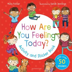 How Are You Feeling Today? Activity and Sticker Book - Potter, Molly