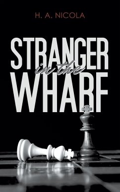 Stranger in the Wharf - Nicola, H. A.