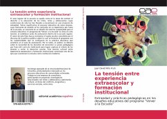 La tensión entre experiencia extraescolar y formación institucional - Niño Kruh, Juan David